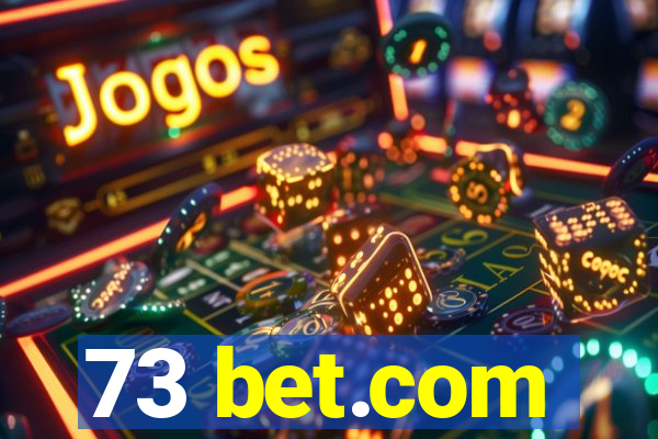 73 bet.com